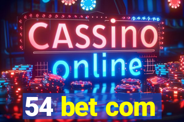 54 bet com